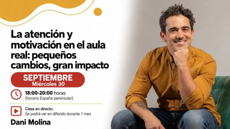 La atención y motivación en el aula real: pequeños cambios, gran impacto