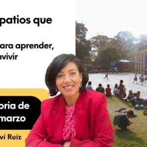 Diseñar patios que educan: espacios para aprender, sentir y convivir