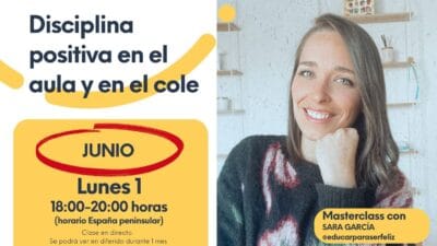 Disciplina positiva en el aula y en casa: educar con firmeza, respeto y conexión emocional