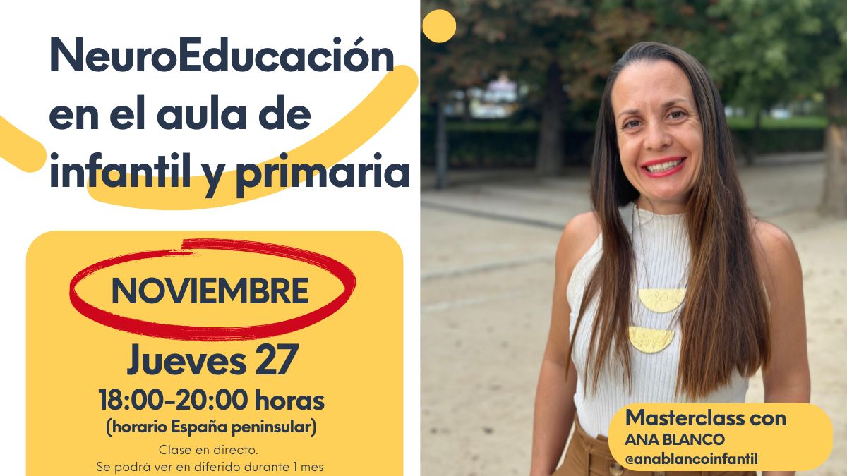 Neuroeducación en el aula de Infantil y Primaria: cómo aprende el cerebro para enseñar mejor