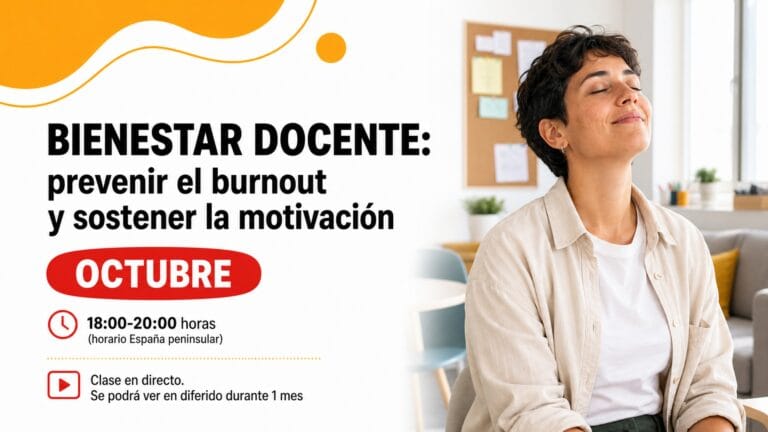 Bienestar docente: prevenir el burnout y sostener la motivación