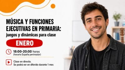Música y funciones ejecutivas en Primaria: juegos y dinámicas para clase